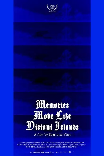 Memories Move Like Distant Islands